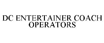 DC ENTERTAINER COACH OPERATORS