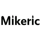 MIKERIC