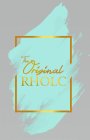 THE ORIGINAL RHOLC