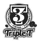 TRIPLE T TACOS · TORTAS · TOSTADAS 3T