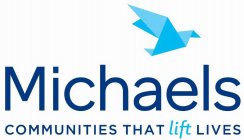 MICHAELS COMMUNITIES THAT LIFT LIVES