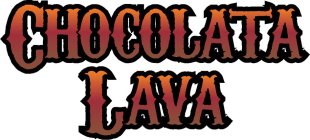 CHOCOLATA LAVA