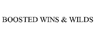BOOSTED WINS & WILDS