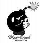 MAD-BOMB CORPORATION