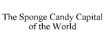 THE SPONGE CANDY CAPITAL OF THE WORLD