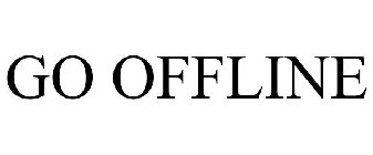 GO OFFLINE