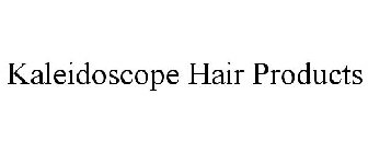 KALEIDOSCOPE HAIR PRODUCTS