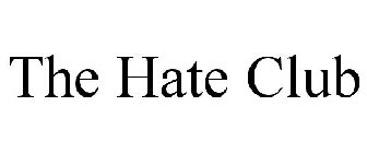 THE HATE CLUB