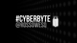#CYBERBYTE @ROSSOWESQ