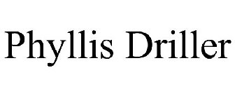 PHYLLIS DRILLER