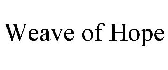 WEAVE OF HOPE