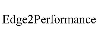 EDGE2PERFORMANCE