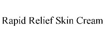 RAPID RELIEF SKIN CREAM