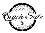 BEACH SIDE AUTHENTIC CEVICHE & SHRIMP COCKTAILS