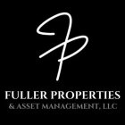 FP FULLER PROPERTIES & ASSET MANAGEMENT, LLC