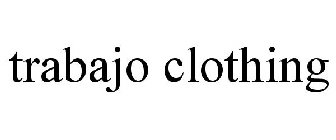 TRABAJO CLOTHING