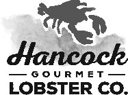 HANCOCK GOURMET LOBSTER CO.
