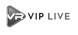 VR VIP LIVE