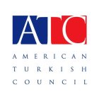 ATC AMERICAN TURKISH COUNCIL