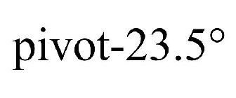 PIVOT-23.5°