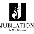 J JUBILATION BY SILVER COMPANIES