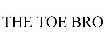 THE TOE BRO