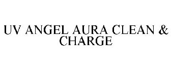 UV ANGEL AURA CLEAN & CHARGE