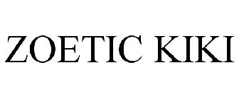 ZOETIC KIKI
