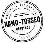 MAZZIO'S SIGNATURE HAND-TOSSED ORIGINAL CRUST