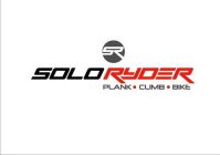 SR SOLO RYDER PLANK · CLIMB · BIKE