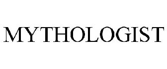 MYTHOLOGIST