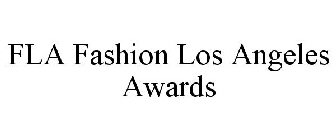 FLA FASHION LOS ANGELES AWARDS