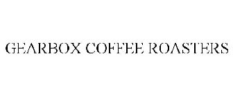 GEARBOX COFFEE ROASTERS