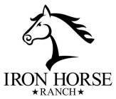IRON HORSE RANCH
