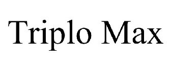 TRIPLO MAX