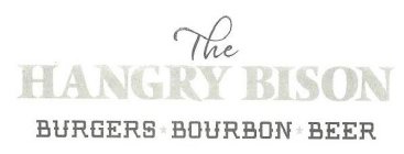 THE HANGRY BISON BURGERS BOURBON BEER