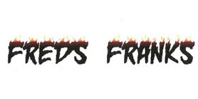 FRED'S FRANKS