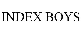 INDEX BOYS