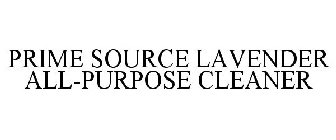 PRIME SOURCE LAVENDER ALL-PURPOSE CLEANER