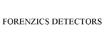 FORENZICS DETECTORS
