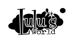 LULU'S WORLD