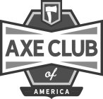 AXE CLUB OF AMERICA