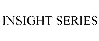 INSIGHT SERIES