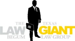 THE TEXAS LAW GIANT BEGUM LAW GROUP