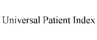 UNIVERSAL PATIENT INDEX