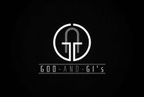G G A GOD-AND-GI'S