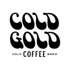 COLD GOLD COLD BREW COFFEE