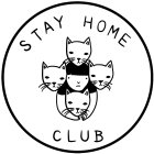 STAY HOME CLUB