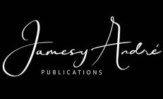 JAMESY ANDRE PUBLICATIONS