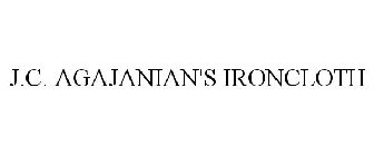 J.C. AGAJANIAN'S IRONCLOTH